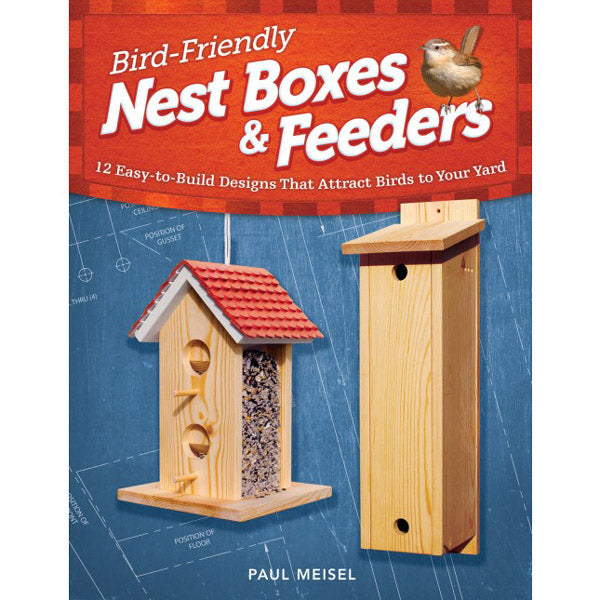 Bird Friendly Nest Boxes and Feeders