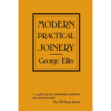Modern Practical Joinery - George Ellis