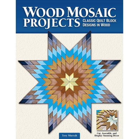 Wood Mosaic Projects - Troy Murrah