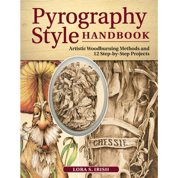 Pyrography Style Handbook - Lora Irish