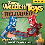 Zany Wooden Toys Reloaded - Bob Gilsdorf