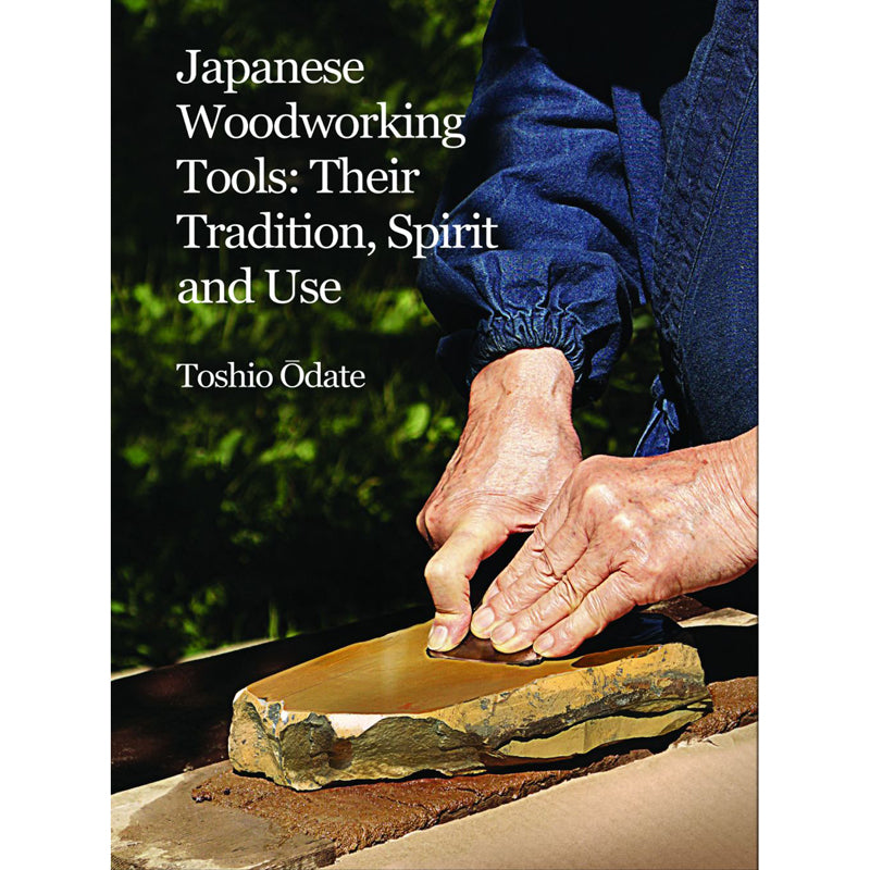 Japanese Woodworking Tools Special Edition - Odate