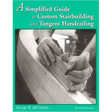 202746: Simplified Guide To Custom Stairbuilding and Tangent Handrailing