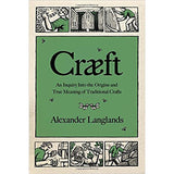 Craeft - Alexander Langlands