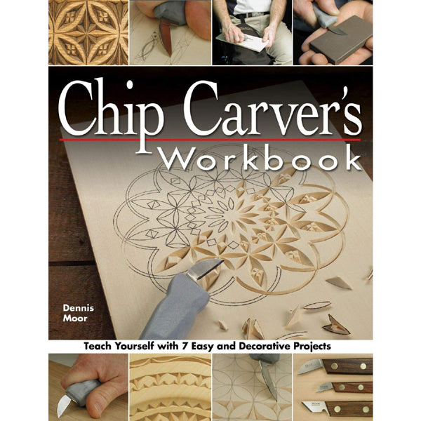 Chip Carvers Workbook -Dennis Moor