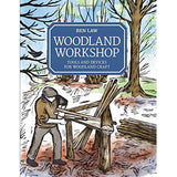 Woodland Workshop by Ben Law