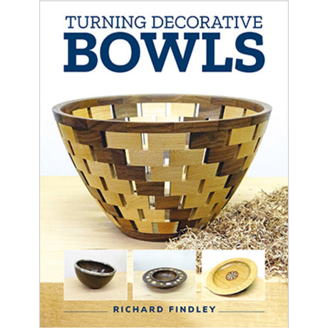 Turning Decorative Bowls - Richard Findley