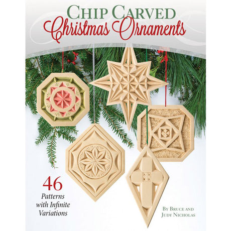Chip Carved Christmas Ornaments - Bruce Nicholas