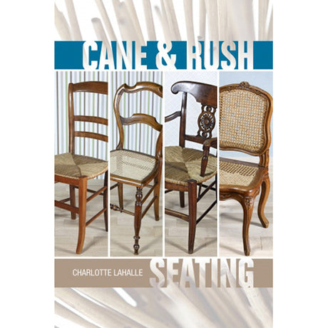 Cane and Rush Seating - Charlotte LaHalle