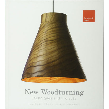 New Woodturning Techniques and Projects - Advanced Level