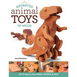 Animated Animal Toys in Wood by David Wakefield