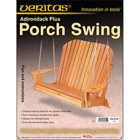 Veritas "Adirondack Plus" Porch Swing Plan