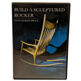 Build a Sculptured Rocker with Chuck Brock DVD Set & Streaming Video