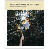 Another Work Is Possible - Joshua A. Klein