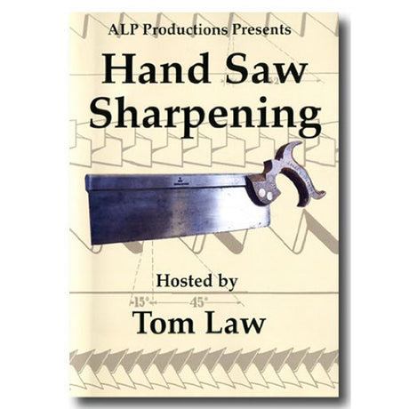 Hand Saw Sharpening Hosted by Tom Law DVD