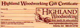 Highland Woodworking Gift Certificate